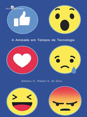 cover image of A amizade em tempos de tecnologia